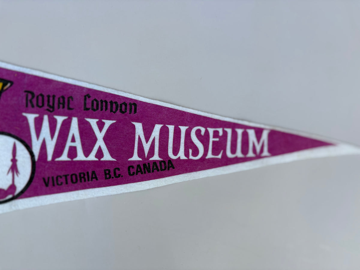 Vintage Royal London Wax Museum Pennant